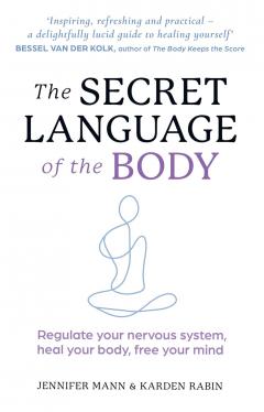 The Secret Language Of The Body