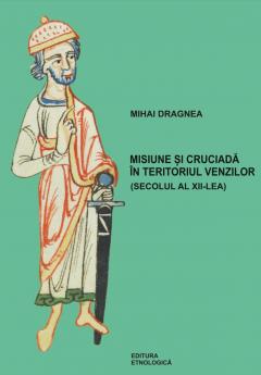 Misiune si cruciada in teritoriul venzilor (secolul al XII-lea)