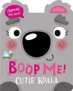Coperta cărții Boop My Nose Cutie Koala