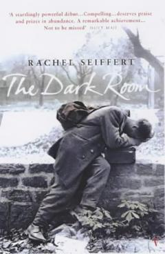 The Dark Room by Rachel Seiffert The Dark Room by Rachel Seiffert