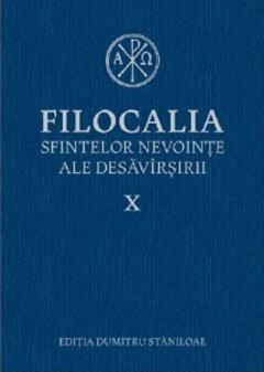 Filocalia sfintelor nevointe ale desavarsirii, Volumul X