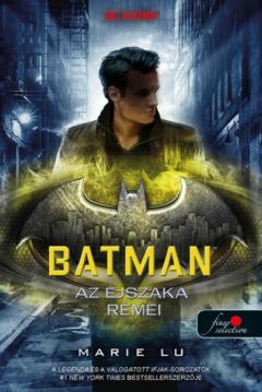 Batman - Az ejszaka remei