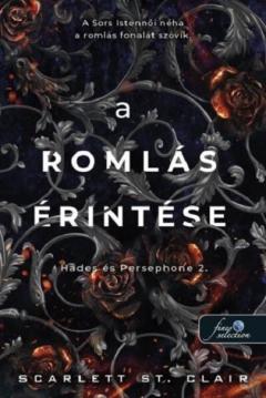 A romlas erintese - Hades es Persephone 2