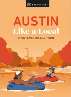 Austin Like a Local, Hardback