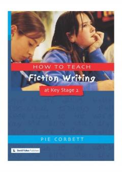 Coperta cărții How To Teach Fiction Writing At Key Stage 2
