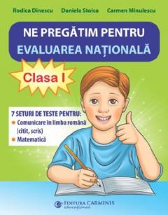 Ne pregatim pentru Evaluarea Nationala - Clasa I