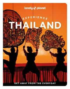 Coperta cărții Lonely Planet Experience Thailand