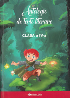 Antologie de texte literare - Clasa a IV-a