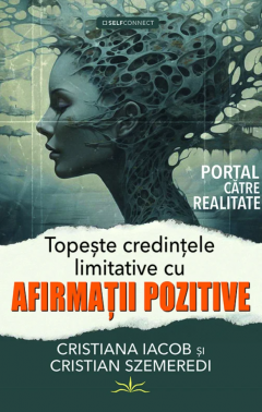 Topeste credintele limitative cu afirmatii pozitive