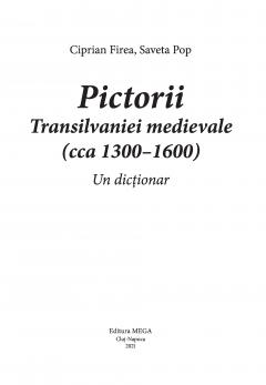 Pictorii Transilvaniei medievale (cca 1300-1600)