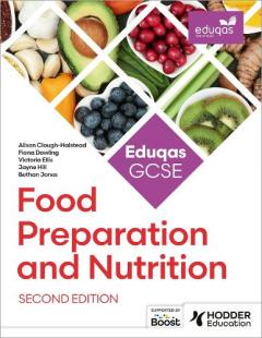 Coperta cărții Eduqas GCSE Food Preparation and Nutrition Second Edition
