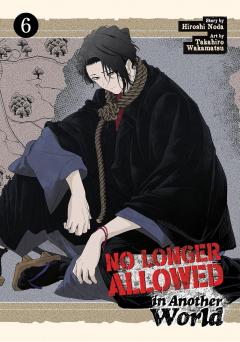 No Longer Allowed in Another World - Volume 6