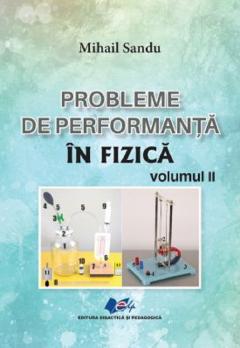 Probleme de performanta in fizica - Volum 2