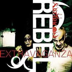 Rebel Extravaganza (Digipak)