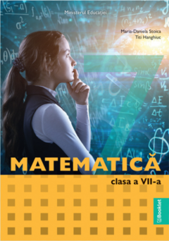 Matematica. Manual pentru clasa a VII-a