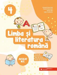 Limba si literatura romana. Exercitii, fise de lucru, teste de evaluare. Clasa a IV-a