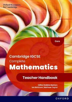 Coperta cărții Cambridge IGCSE Complete Mathematics Core: Teacher Handbook Sixth Edition