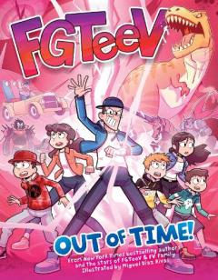 Coperta cărții FGTeeV: Out of Time!