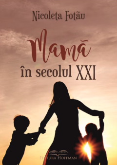 Mama in secolul XXI