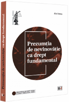 Prezumtia de nevinovatie ca drept fundamental