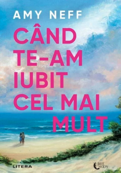 Cand te-am iubit cel mai mult