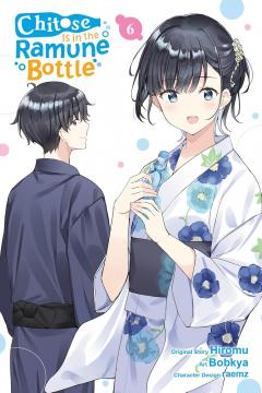 Chitose Is in the Ramune Bottle - Volume 6