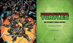 Teenage Mutant Ninja Turtles: The Ultimate Visual History