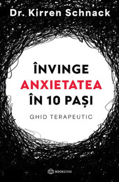 Invinge anxietatea in 10 pasi