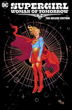 Supergirl: Woman of Tomorrow (The Deluxe Edition)