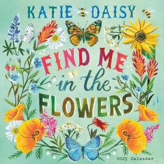 Calendar 2025 - Find Me in the Flowers