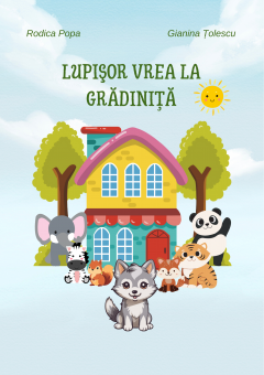 Lupisor vrea la gradinita