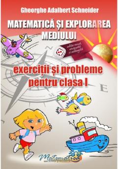 Matematica si explorarea mediului - Clasa I, Exercitii si probleme