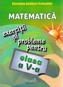 Matematica - Exercitii si probleme pentru Clasa a V-a