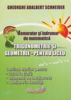 Memorator si indrumar de trigonometrie si geometrie  pentru liceu