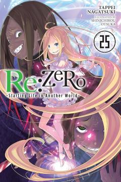 Re:Zero - Starting Life in Another World -  Volume 25 (light novel)