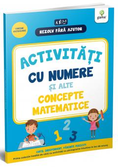 Activitati cu numere si alte concepte matematice