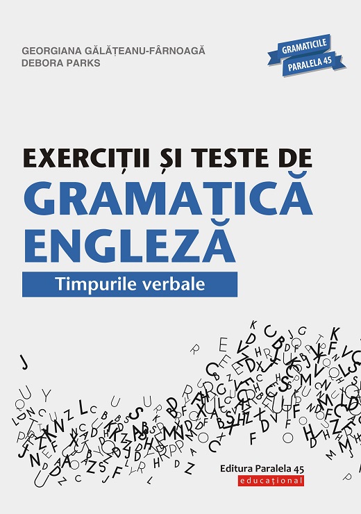 surplus computer ring Exercitii si teste de gramatica engleza - Georgiana Galateanu-Farnoaga,  Debora Parks