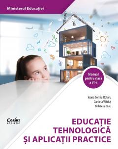 Educatie tehnologica. Manual pentru clasa a VI-a