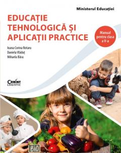 Educatie tehnologica si aplicatii practice. Manual pentru clasa a V-a