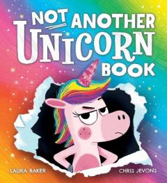 Coperta cărții Not Another Unicorn Book!