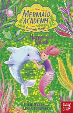Coperta cărții Mermaid Academy: Harper and Splash