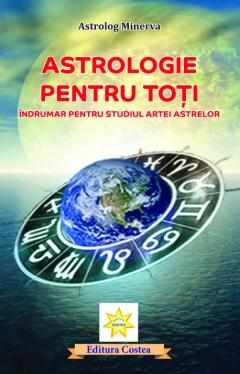 Astrologie pentru toti