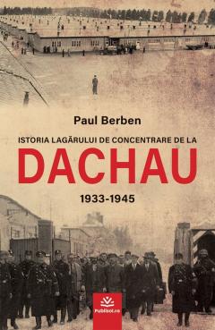 Istoria lagarului de concentrare de la Dachau