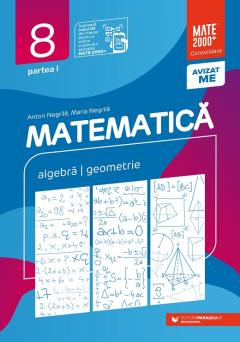 Matematica - Clasa a VIII-a, Partea I