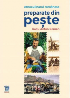 Etnoculinarul romanesc - Preparate de peste 