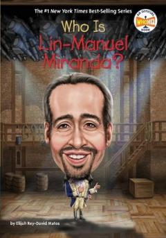 Coperta cărții Who Is Lin-Manuel Miranda?