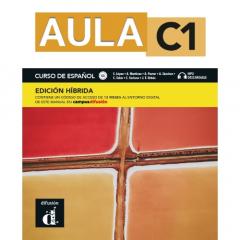 Coperta cărții Aula C1 - Edicion hibrida - Libro del alumno + audio MP3