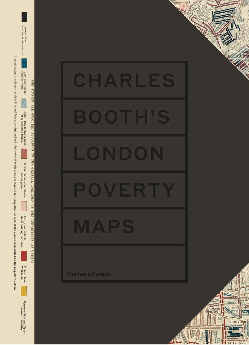 Charles Booth&#039;s London Poverty Maps