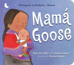 MAM GOOSE BILINGUAL LULLABIESNANAS