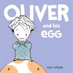 Coperta cărții OLIVER & HIS EGG
